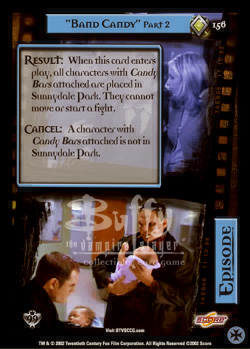 #156 "Band Candy" Part 2
