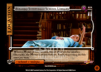 #202 Bizarro Sunnydale School Library